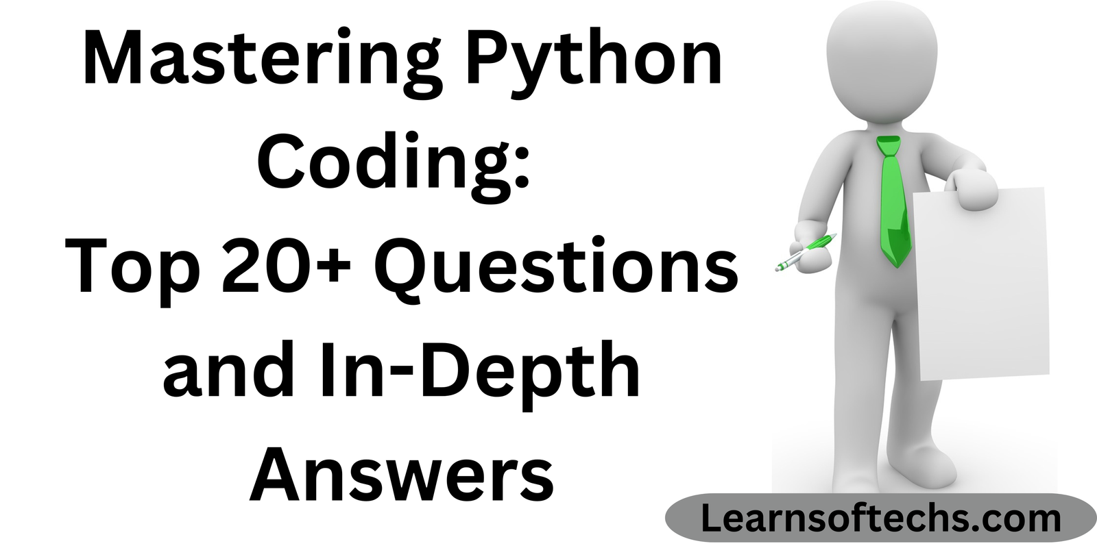Mastering Python Coding: Top 10+ Questions and In-Depth Answers